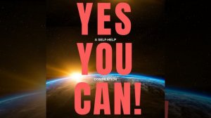 Chapter 634 - Yes You Can! - 10 Classic Self-Help Books That Will Guide You and Change Your Life