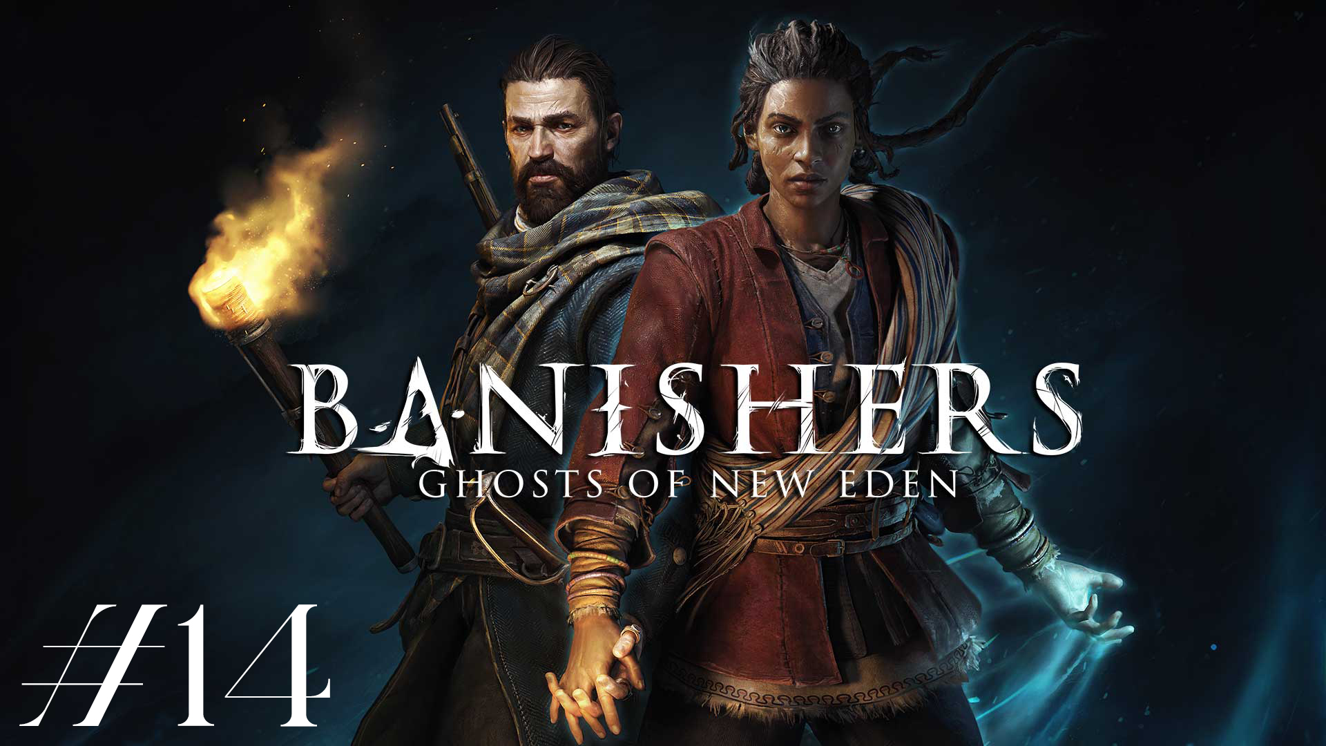 Интересные дела о присутствии. Banishers: Ghosts of New Eden #14