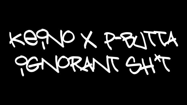 Keino X P-Butta "Ignorant Sh*t" #OnlyOnWednesday смотреть онлайн