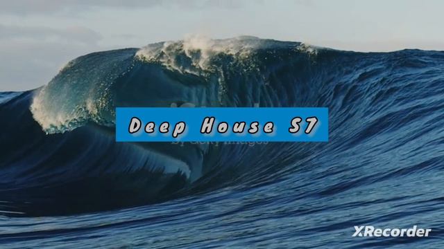 Deep House S7