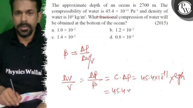 The approximate depth of an ocean is 2700  m. The compressibility of water is 45.4 × 10^-11 Pa^-1.. смотреть онлайн