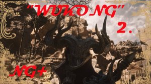 Black Myth_ Wukong . NG+. 2 часть. (2024) . STREAM