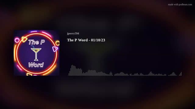 The P Word - 01/10/23 смотреть онлайн