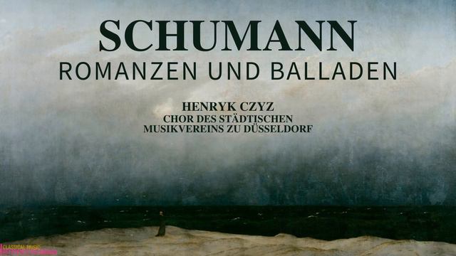 Schumann - Choral Works: Romanzen und Balladen (reference recording: Hartmut Schmidt) смотреть онлайн