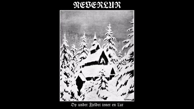 Neverlur - Op under Fjeldet toner en Lur (2017) (Minimalist Dungeon Synth) смотреть онлайн