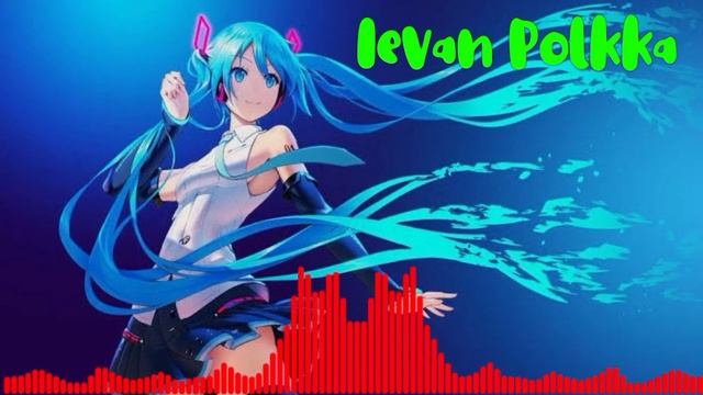 Hatsune Miku - Ievan Polkka | 9D Audio | Feat. H Studio смотреть онлайн