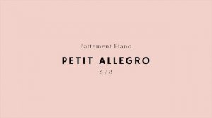 Ballet Music - Petit Allegro III (6/8)