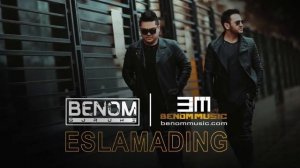 Benom guruhi - Eslamading | Беном гурухи - Эсламадинг (AUDIO)