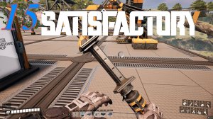 Satisfactory №15 Ксенодубинка