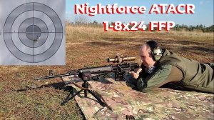 Прицел загонник Nightforce ATACR 1-8x24 FFP / Обзор и первые тесты.