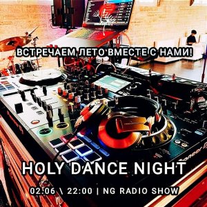 Holy Dance Night Live Stream (02/06/2023)