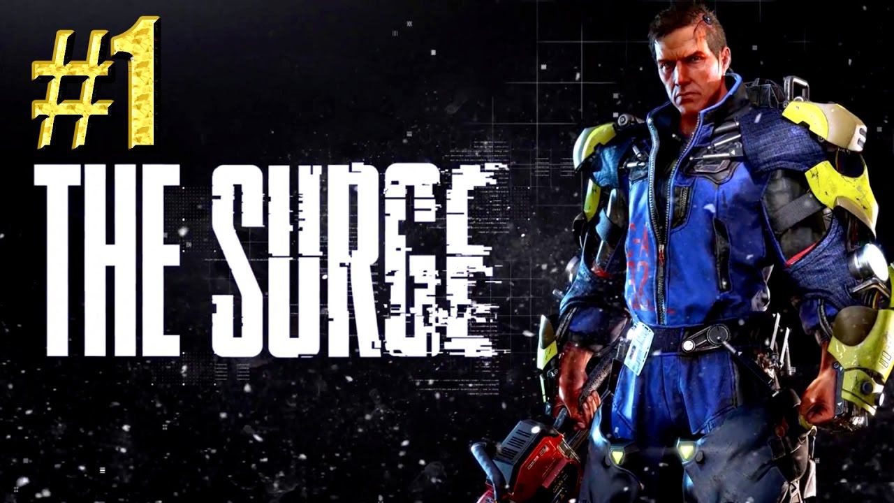 The Surge™ ► И понеслось ► Прохождение #1
