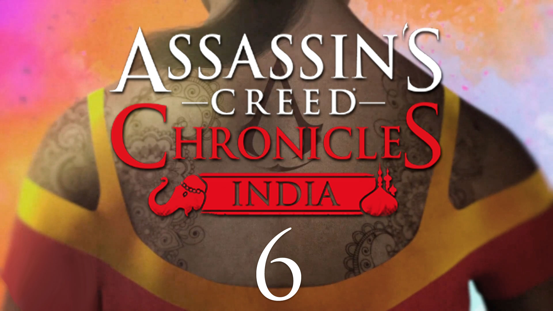 Assassin’s Creed Chronicles: India - Тайный союзник - Прохождение игры [#6] | PC (2016 г.)