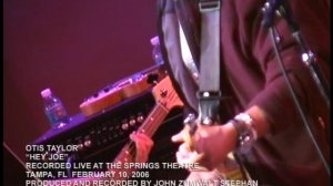 Otis Taylor Hey Joe