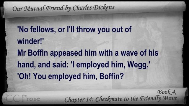 Book 4, Chapter 14 - Our Mutual Friend by Charles Dickens - Checkmate to the Friendly Move смотреть онлайн