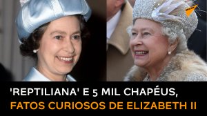 'Teve 30 cachorros e 5 mil chapéus': conheça os fatos que você não sabia sobre a rainha Elizabeth II