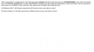 When Does the Linux & Windows' Samba Port Connection Close?