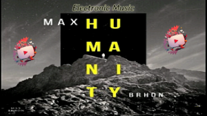 Max Brhon - Humanity 🔥 Electronic 🎶 CopyrightSounds Free Music 2024