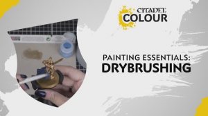 Warhammer 40000 - How to - Drybrush _ Beginner _ Warhammer Painting Essentials