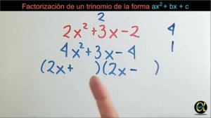 Factorización de un Trinomio de la Forma ax^2+bx+c Video 6 de 10