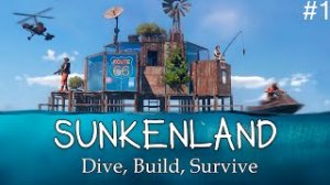 SUNKENLAND - АНАЛОГ ИГРЫ RAFT ??  НОВАЯ ВЫЖИВАЛКА ! ПЕРВЫЙ ВЗГЛЯД !