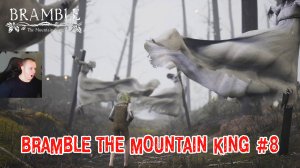 Bramble The Mountain King Horror ➤ Серия 8 ➤ Прохождение игры Брэмбл - Горный король Хоррор