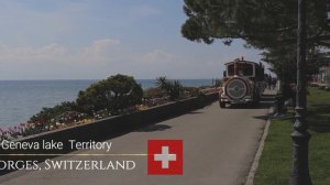 Amazing  travel in SWITZERLAND, MORGES