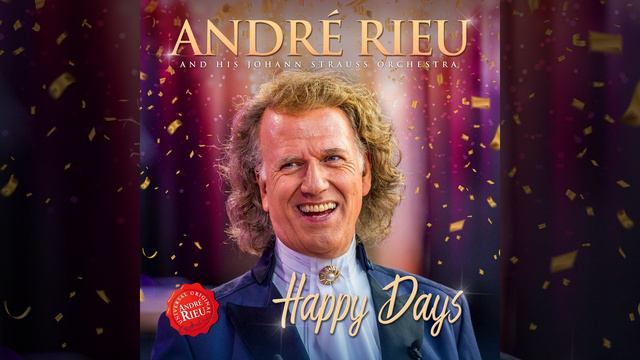 Those Were The Days – Andre Rieu смотреть онлайн