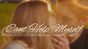 Клип на фильм "после" Cant Help Myself🩷