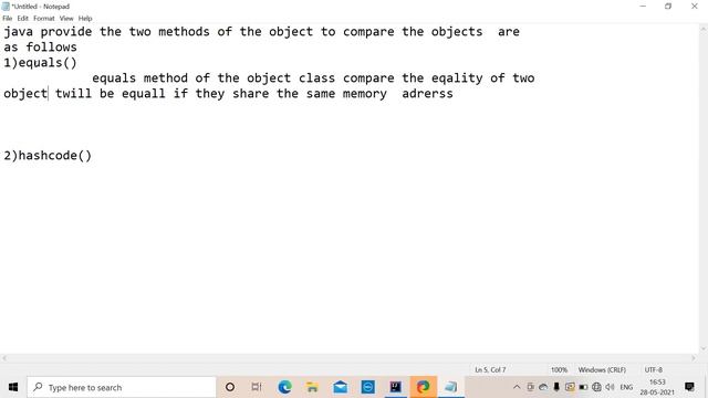 use of equals() method in java and how to compare two object in JAVA #hashcode()