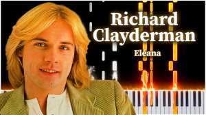 Eléana (Richard Clayderman) 【 НА ПИАНИНО 】