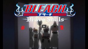 BLEACH Brave Souls (PC) Arrancars Gameplay #2
