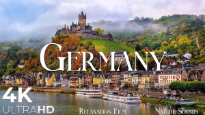 Германия В 4К 
Germany 4K Europe Relaxation Film _ Peaceful Relaxing Music _ Meditation Music