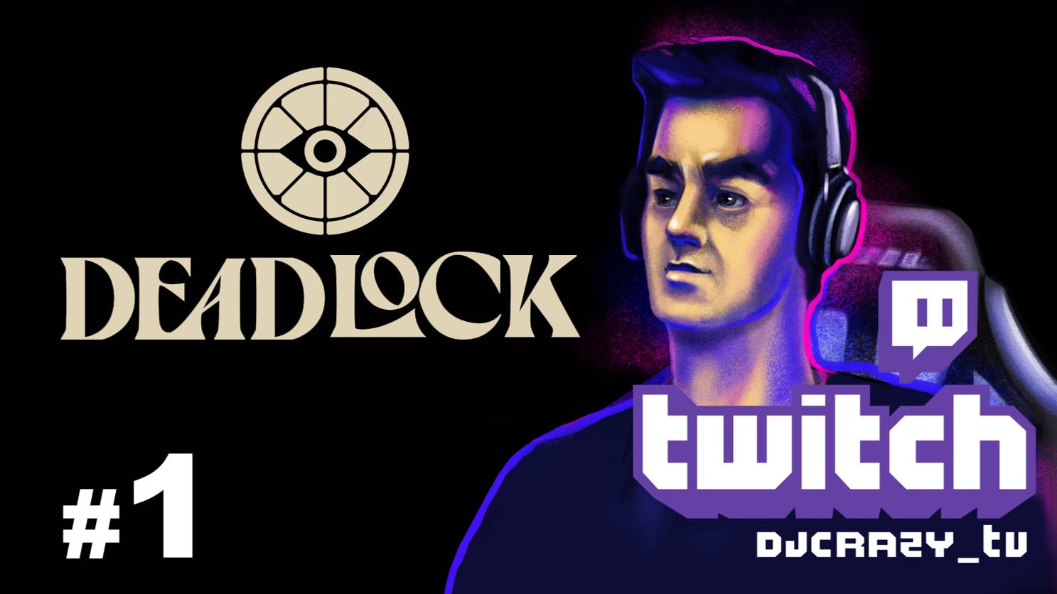 Играем / Deadlock / #1