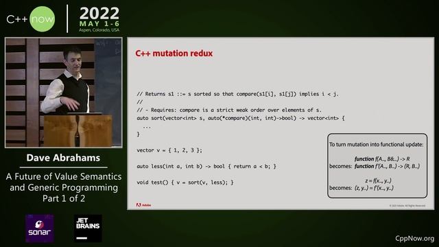 Keynote: A Future of Value Semantics and Generic Programming Part 1 - Dave Abrahams - CppNow 2022