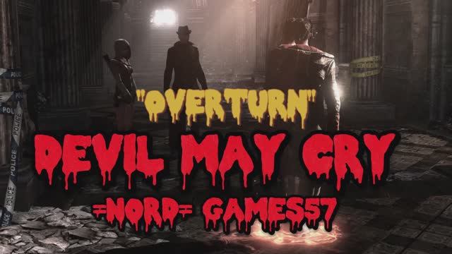 DmC: Devil May Cry - Mission 7 - "Overturn"