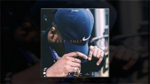 Jeff Sanon - Felt That Way (Hip-Hop)