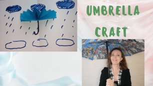 Umbrella Craft|Поделка- Зонтик|Простые поделки для детей на английском языке