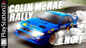 РАЛЛИ ДЕТСТВА! • Colin McRae Rally на PS1 #1