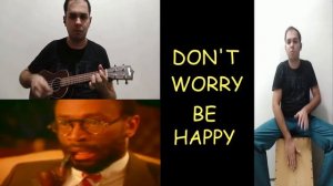 Don't Worry, Be Happy - Bobby McFerrin | Ukulele, Escaleta & Cajon