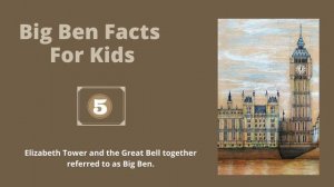 Big Ben Facts For Kids