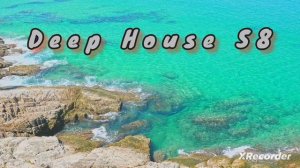 Deep House S8