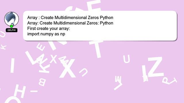 Array : Create Multidimensional Zeros Python