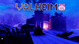 Valheim или специалисты по приручению!