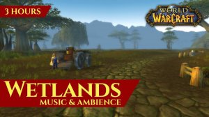 Vanilla Wetlands Music & Ambience (3 hours, World of Warcraft Classic)