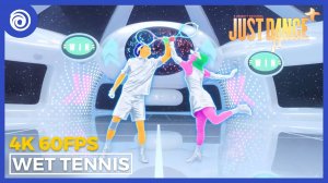 Just Dance Plus - Wet Tennis by Sofi Tukker
