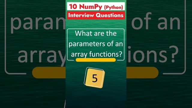 Part 4 - NumPy Interview Questions | Python Library for Data Science