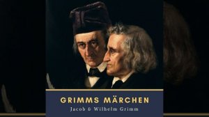 Die sechs Diener.4 - Grimms Märchen