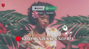 ? Kizomba Instrumental Beats x Instru Zouk Kompa ?