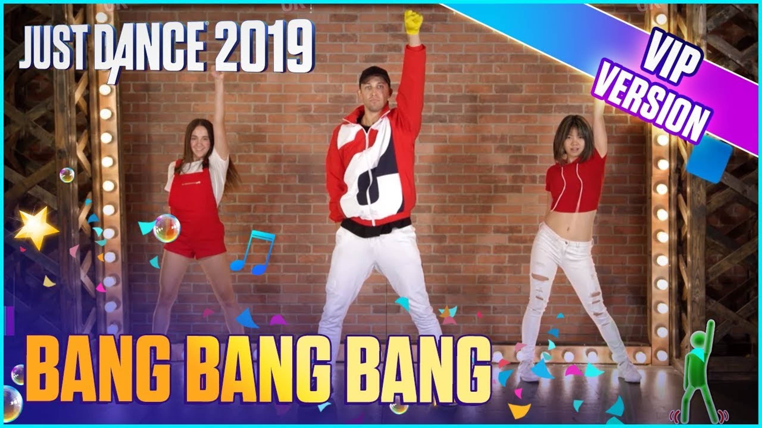 Just Dance 2019: Bang Bang Bang (VIP Alternate)  by BIGBANG